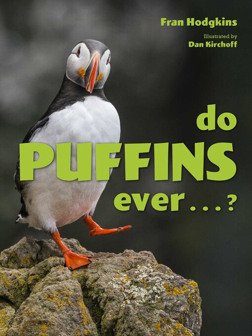 Title details for Do Puffins Ever . . .? by Fran Hodgkins - Available